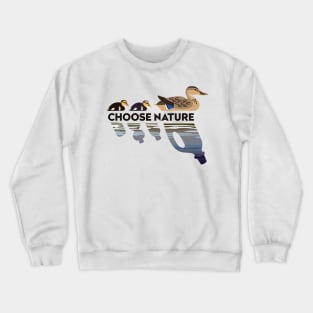 Choose Nature Crewneck Sweatshirt